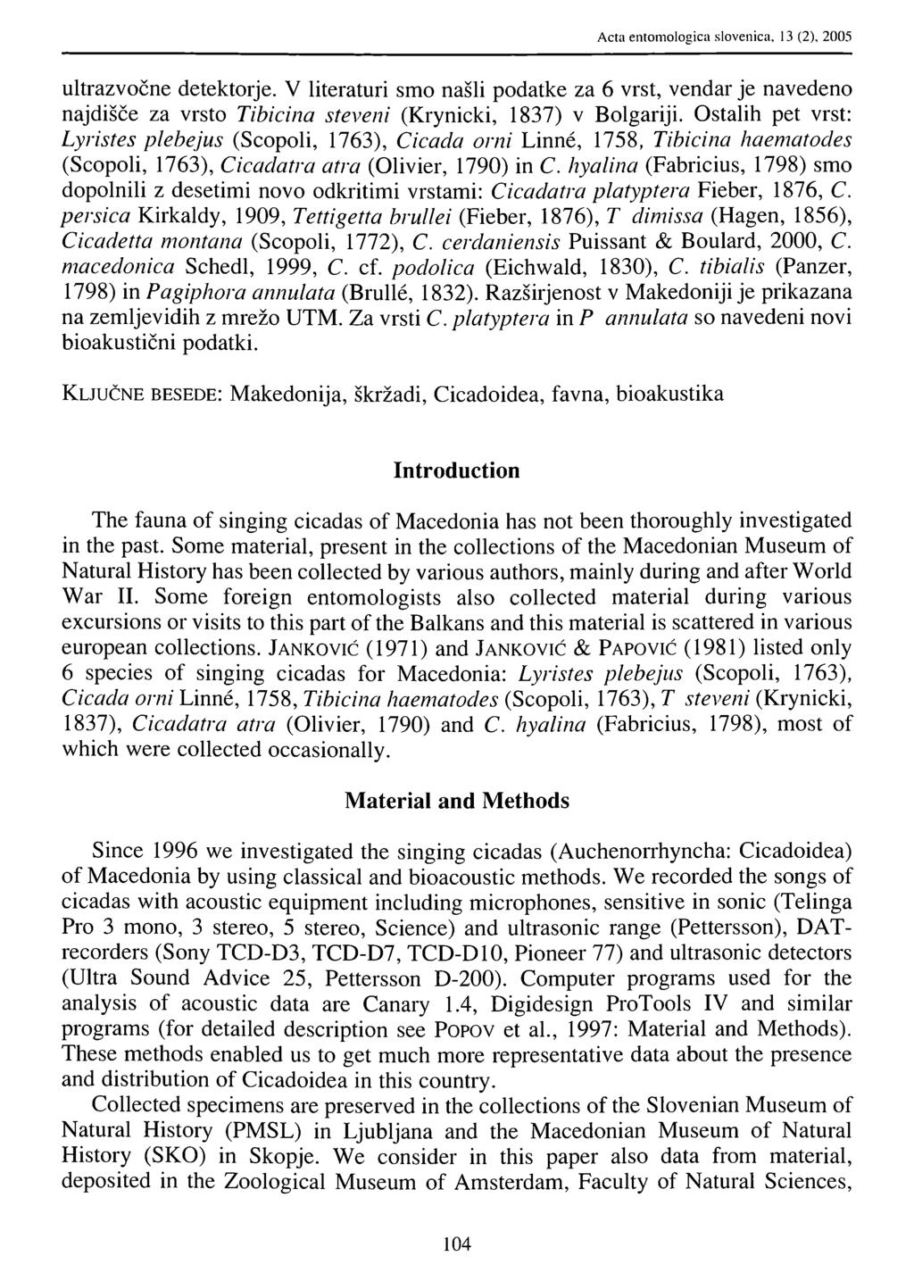 Slovenian Entomological Society, download unter www.biologiezentrum.at Acta entomologica slovenica, 13 (2), 2005 ultrazvočne detektorje.