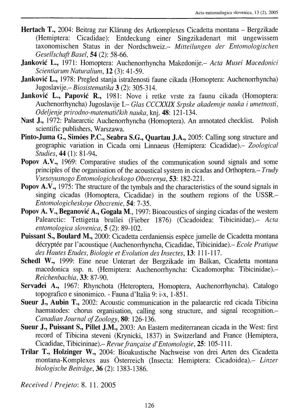 Slovenian Entomological Society, download unter www.biologiezentrum.at Acta entomologica slovenica, 13 (2), 2005 Hertach T.