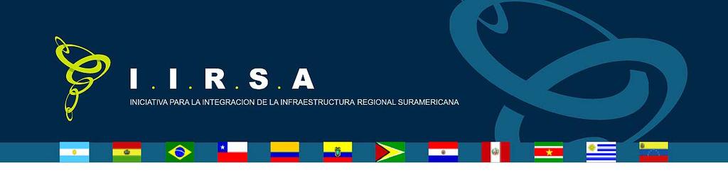 INITIATIVE FOR THE INTEGRATION OF REGIONAL INFRASTRUCTURE IN SOUTH AMERICA Tenth Meeting of the Executive Steering Committee December 4th and 5th, 2008 Cartagena de Indias, Republic of Colombia