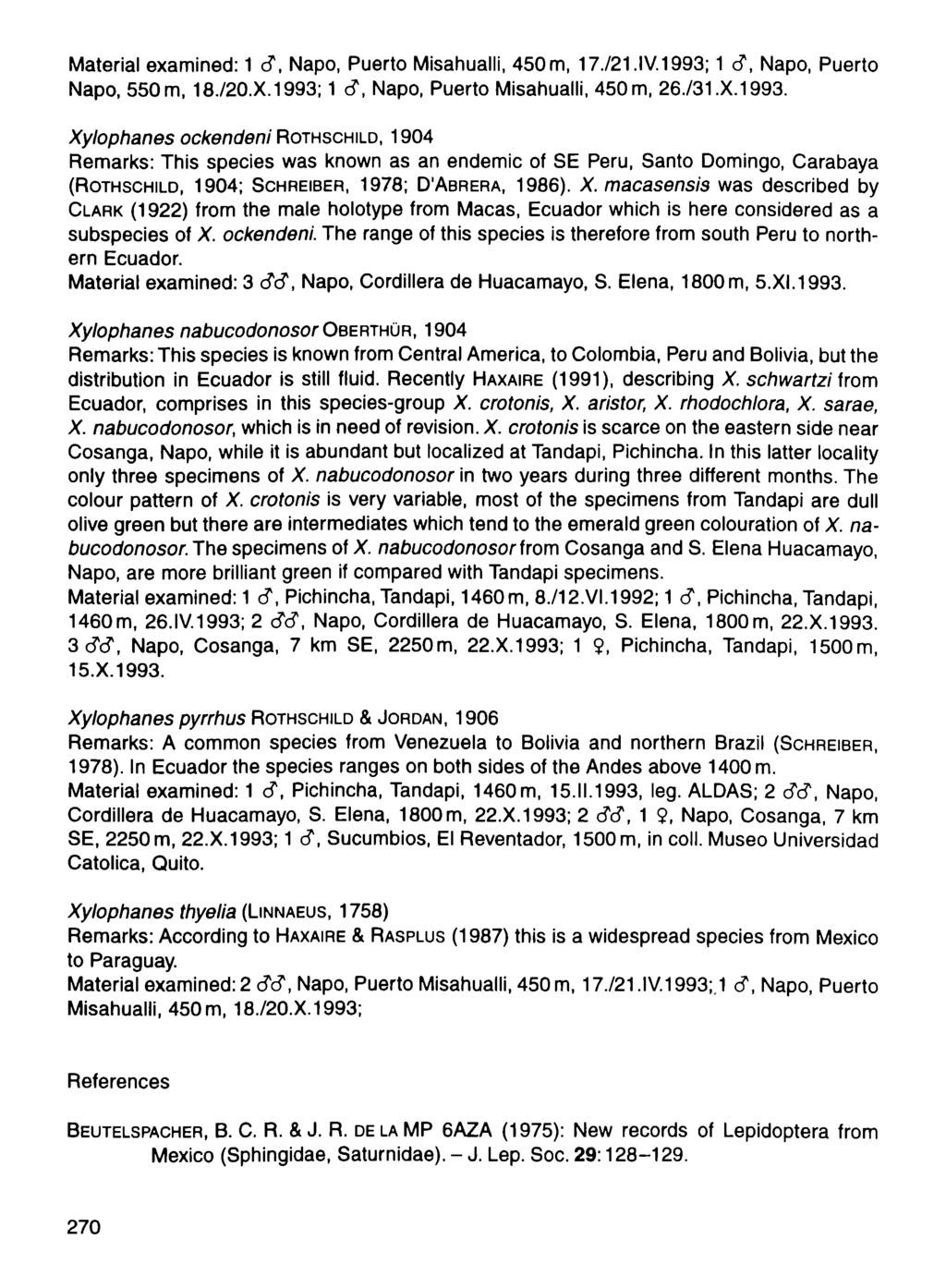 Material examined: 1 d, Napo, Puerto Misahualli, 450 m, 17./21.IV.1993;