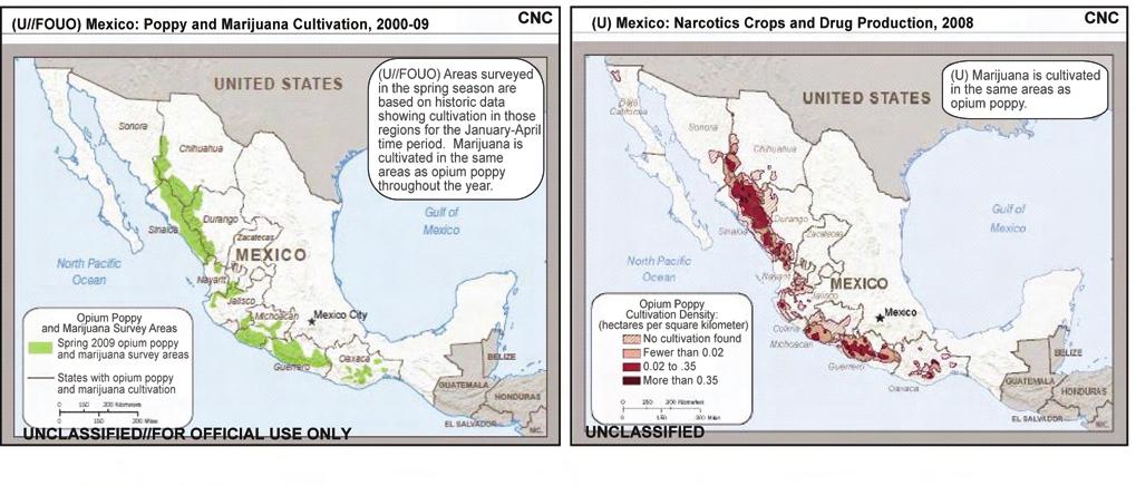 (U) Key Findings (U//FOUO) The powerful confederation of Mexican DTOs known as the Sinaloa cartel controls the majority of Mexico s marijuana and methamphetamine production and distribution, as well