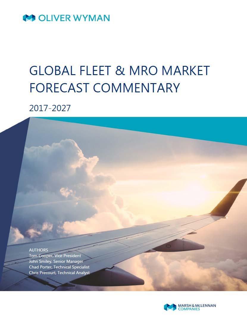 This presentation incorporates Oliver Wyman s 2017-2027 Global Fleet & MRO