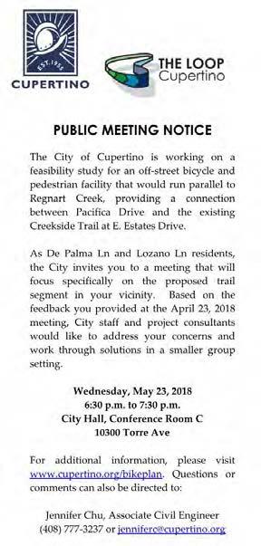 Lozano Lane and De Palma Lane Residents Meeting May 23, 2018 A focused community meeting was held on Wednesday May 23 at Cupertino City Community Hall from 6:30 to 8:30 p.m. The meeting consisted of residents from Lozano Lane and De Palma Lane.