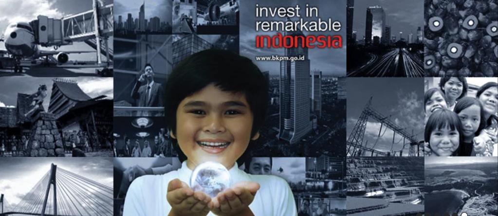 IT IS TIME TO INVEST IN INDONESIA Badan Koordinasi Penanaman Modal (BKPM) Indonesia Investment Coordinating Board Jln.