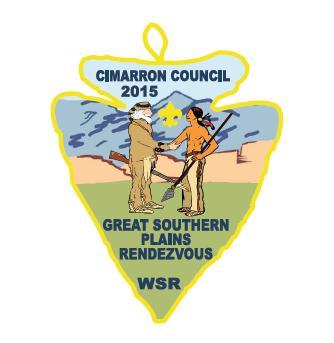 CIMARRON COUNCIL BOY SCOUTS OF AMERICA 2015 Great Southern Plains Rendezvous & Cub Scout Belt Loop Bonanza April 17-19, 2015 Williams Scout Reservation Cleo Springs, OK Rendezvous Organizing