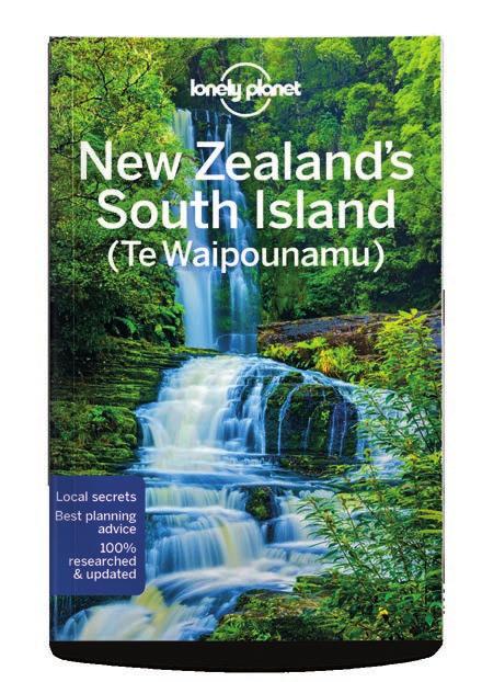 New Zealand's South Island 6 9781786570826 384pp, colour highlights NZ $32.