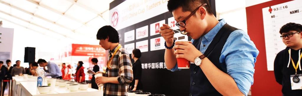 2015 China Cup Tasters Championship The 2 nd China Cup Taster Championship is the professional competition for the barista to showcase their abilities on distinguishes the different specialty coffee