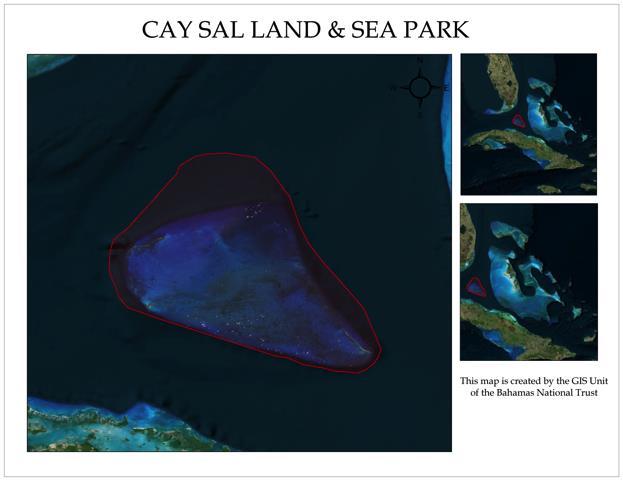 CAY SAL CAY SAL LAND & SEA PARK Size: 1,750,000 Acres The Cay Sal Bank is located midway between Cuba, the Bahamas and the USA.