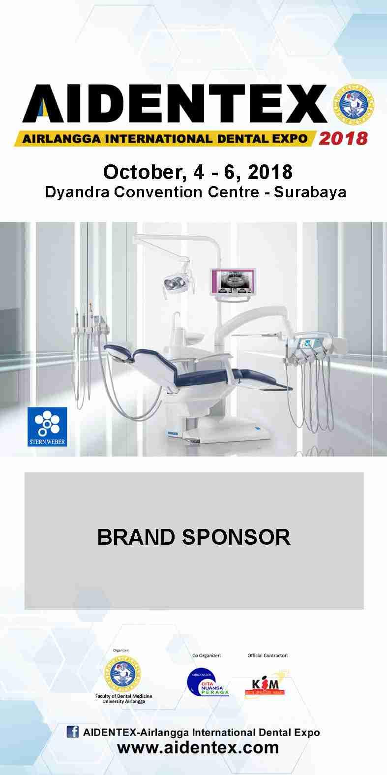 1. SPONSORS 1. Company name and logo on all correspondence and publications. Rp. 60.000.000,- 2. Company name and logo on side panel entrance placed at every meeting rooms in the exhibition hall. Rp. 60.000.000,- 3.