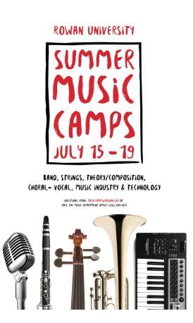 4 Welcome The Rowan University Summer Camp Program is quickly becoming the musical experience of the region for young musicians of various ages.