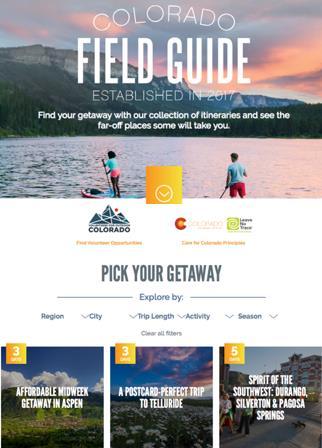 The Colorado Field Guide Collection of 3- to 7-day itineraries to drive visitors to far-off places, often dispersing them to alternatives to over-loved areas Created in partnership with DMO partners