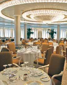 THE FINEST CUISINE AT SEA Our superb gourmet restaurats serve delectable dishes created à la miute ad offer a remarkable array of choices, from Cotietal cuisie to authetic Italia to classic