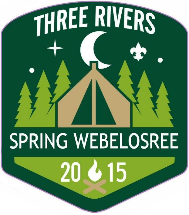 THREE RIVERS DISTRICT 2015 Spring WEBELOSREE LEADER S GUIDE 01-03 May 2015