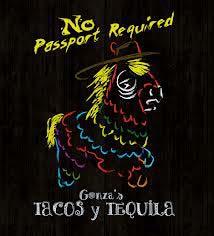 Auction Item #S09 Restaurants Muy Bueno Gonza Tacos and Tequila - $25
