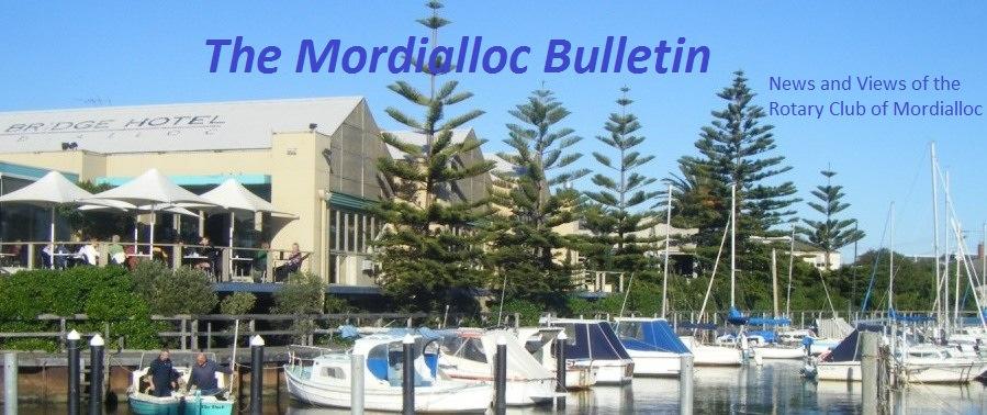 Rotary Club of Mordialloc Inc. Reg No A0011994G PO Box 289, Mentone Vic 3194 E-mail: info@mordiallocrotary.org.au Website: http://mordiallocrotary.org.au/ Club meets at Mordialloc Sporting Club 528 Main Road Mordialloc (Cnr.