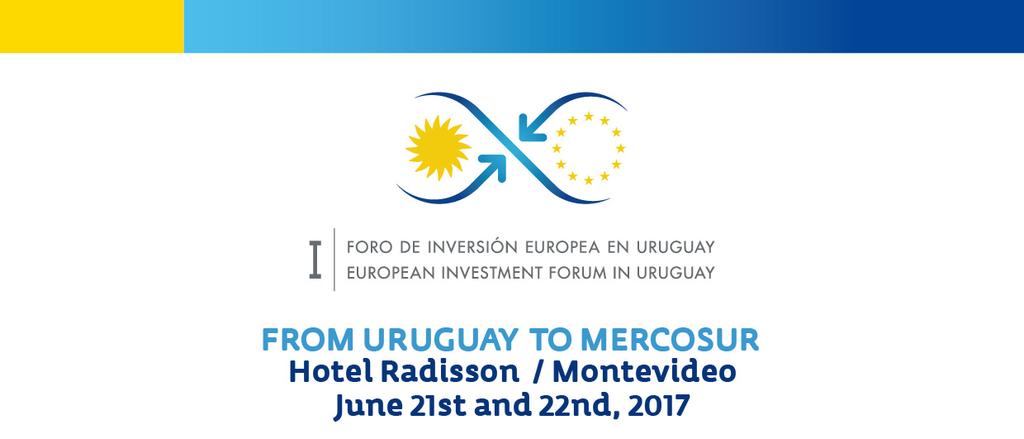 08:00 to 9:00 Registration Plenary Session Ballroom 09:00 to 09:20 Welcome remarks Juan Fernández Trigo, Ambassador of the European Union to Uruguay Official opening Danilo Astori, Minister of