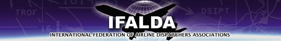 Founded in 1961, IFALDA is an international organization comprised of the various Aircraft Dispatcher / Flight Operations Officer associations that have formed throughout the world.