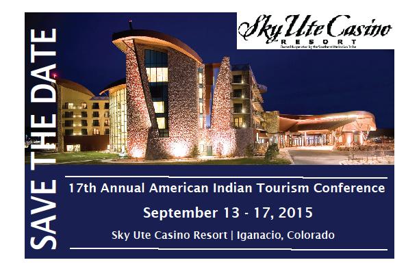 American Indian Tourism Conference Highlighted Training Topics: Tribal Tourism Business Development Tourism Best Practices Tourism