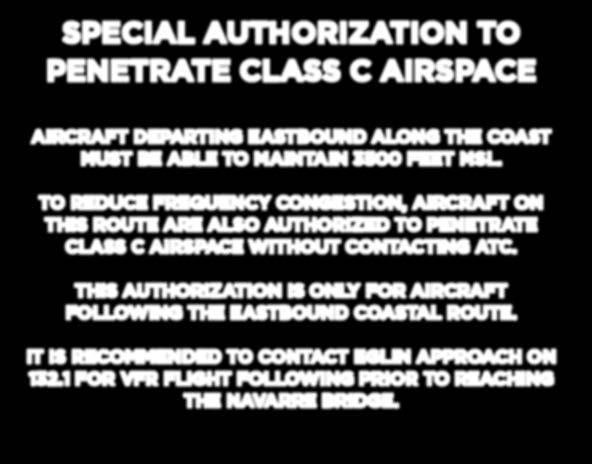 TO REDUCE FREQUENCY CONGESTION, AIRCRAFT ON THIS ROUTE ARE ALSO AUTHORIZED TO PENETRATE CLASS C AIRSPACE WITHOUT CONTACTING ATC.