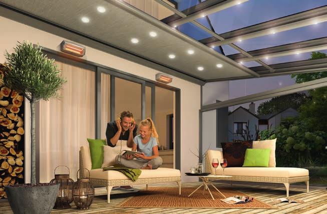 Make use of the outdoors for longer! Superb outdoor comfort and protection with heating, lighting and other excellent solutions Every minute that you can stay outside longer counts!