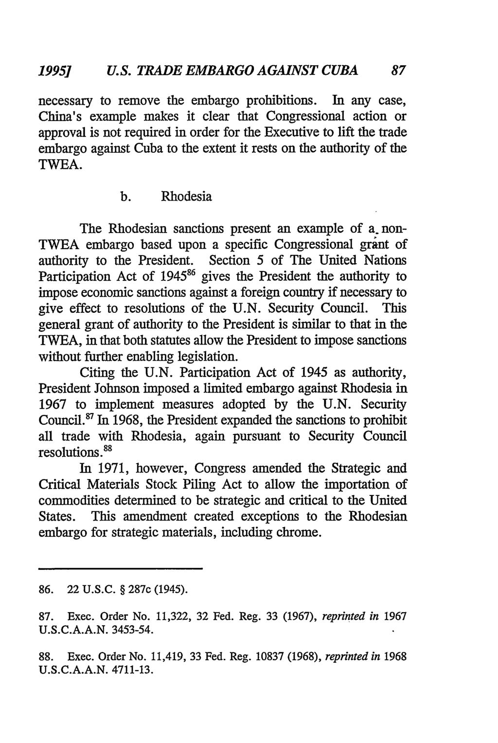 1995] U.S. TRADE EMBARGO AGAINST CUBA necessary to remove the embargo prohibitions.