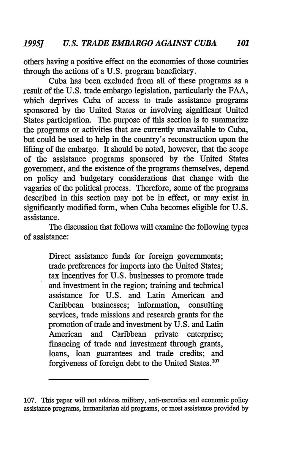 1995] U.S. TRADE EMBARGO AGAINST CUBA 101 others having a positive effect on the economies of those countries through the actions of a U.S. program beneficiary.
