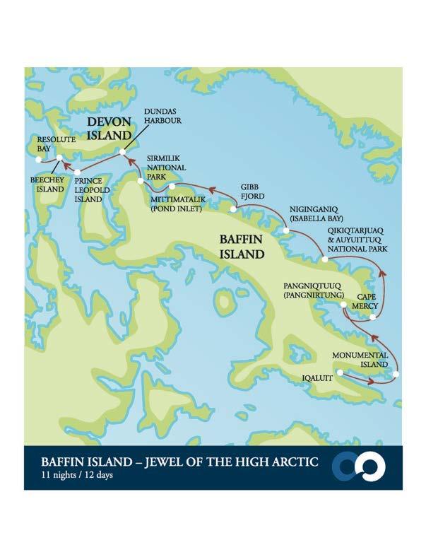BAFFIN ISLAND JEWEL OF THE HIGH ARCTIC 24 JULY TO 05 AUGUST 2017 12 NIGHTS / 13 DAYS Overview Baffin Island is one of the last great wilderness regions on the planet and the focus of this outstanding