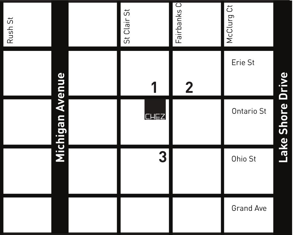 OTHER PARKING OPTIONS 2 - ErieOntario Parking Garage 321 E. Erie St. Half a block from Chez at N. E. corner of Ontario St. & Fairbanks Ct.