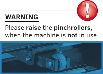 For example when the cutter is not busy and the pinch rollers are down, then following warning will appear on screen.