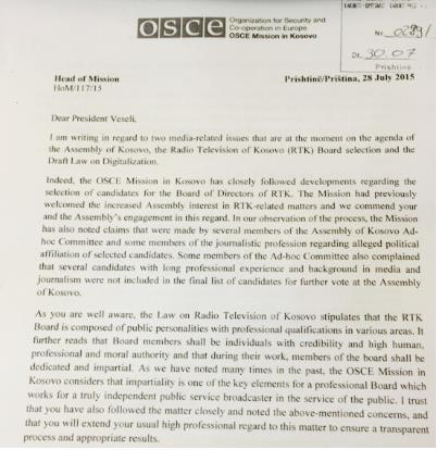 korrik 2015, shefi i misionit të OSBE-së në Kosovë ia përkujtonte kuvendit kushtet ligjore që duhej të përmbushnin anëtarët e bordit të RTK-së dhe obligimin e parlamentit që të siguronte një proces