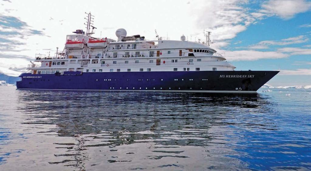 Our Expedition Ship: Hebridean Sky In 2016, Hebridean Sky underwent a ten million dollar refit, transforming her into the safest and most comfortable ship in her class.