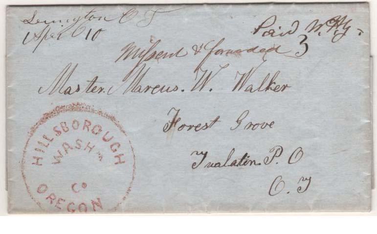(Clatsop) EST. 28 NOVEMBER 1850 10 April (1852) Lexington O.T., Paid 3 for west-coast rate to Tualatin O.