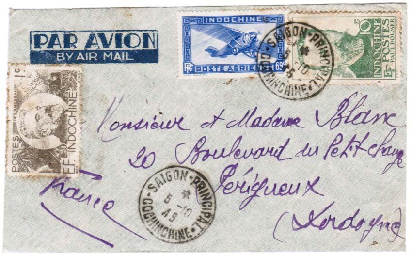 Saigon France 6 October 1945 At the conclusion of World War II, the letter rate to France was 15 cents. The fee for airmail service was 65 cents.
