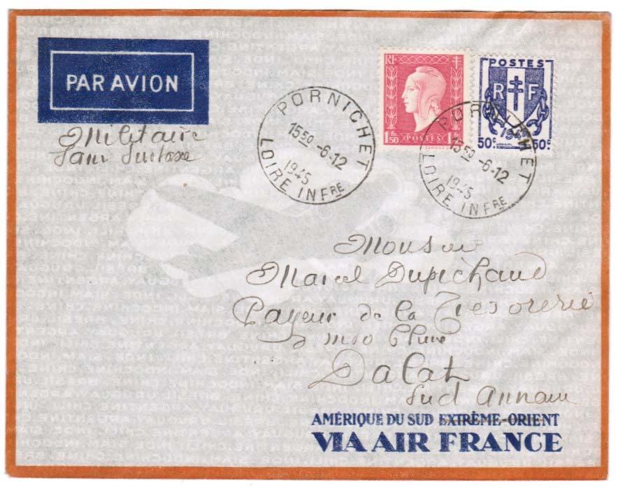 France Saigon Dalat 10-21 December 1945 After leaving France, a military airplane made the first postwar air connection between Saigon and Dalat carrying French authorities sent to reestablish