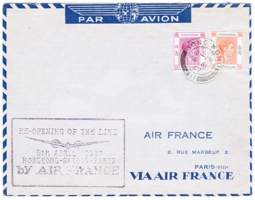 Hong Kong Saigon Paris 5-9 April 1947 Letters posted from Hong Kong for the resumption of Air France s service received the same