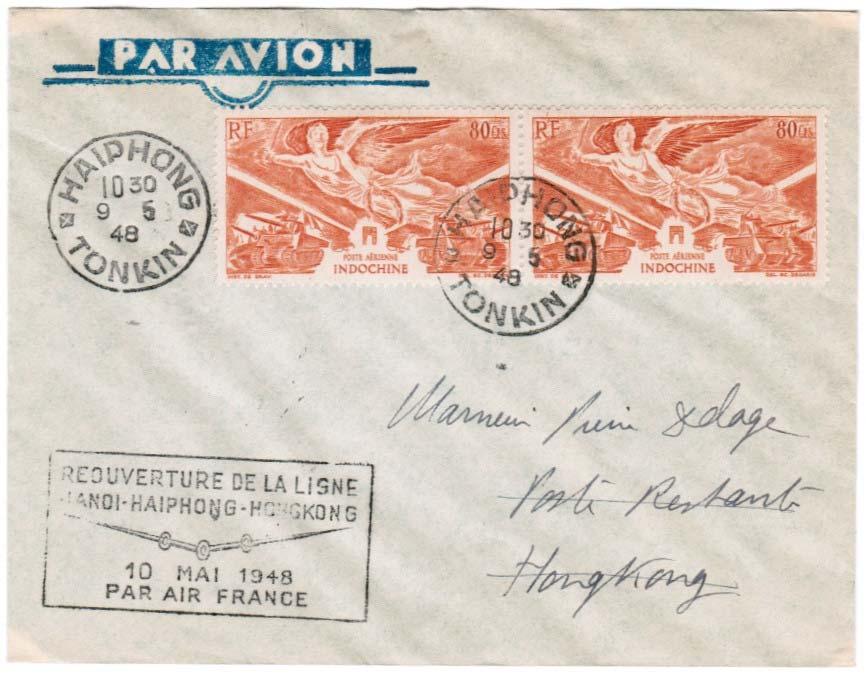 Hanoi Haiphong Hong Kong 10 May 1948 At least some of the mail posted from Haiphong, the intermediate stop, was struck with the