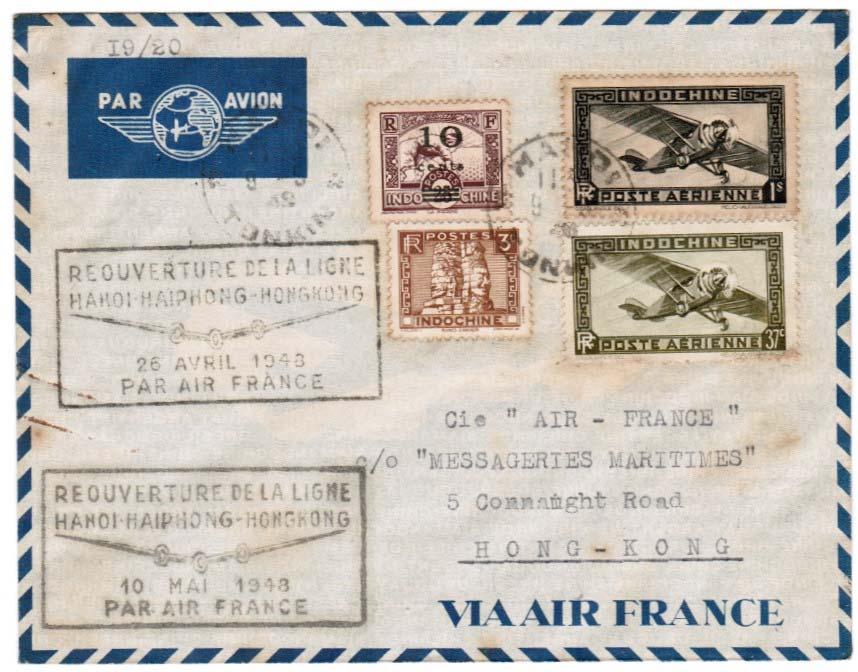 Hanoi Haiphong Hong Kong 10 May 1948 Based on the cachet applied to this cover, the flight reopening Air France's Hanoi-Haiphong-Hong Kong service had originally been scheduled for 26 April 1948.