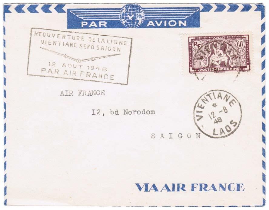 Vientiane Seno Saigon 12 August 1948 Resumption of the Vientiane-Saigon air link occurred on 12 August.