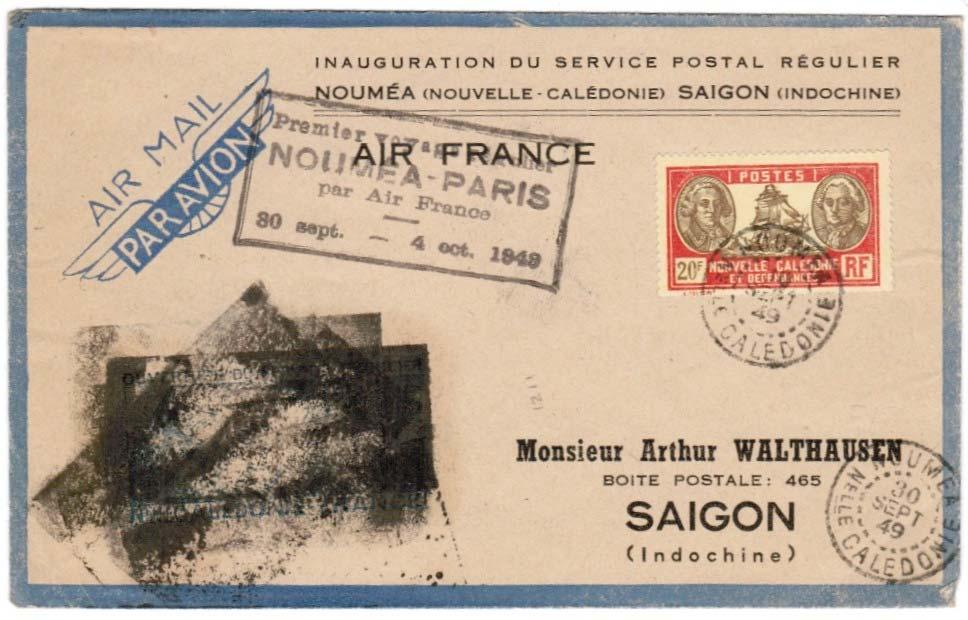 Noumea Saigon 30 September - 4 October 1949 With this example, the outbound cachet was obliterated with multiple black handstamps.