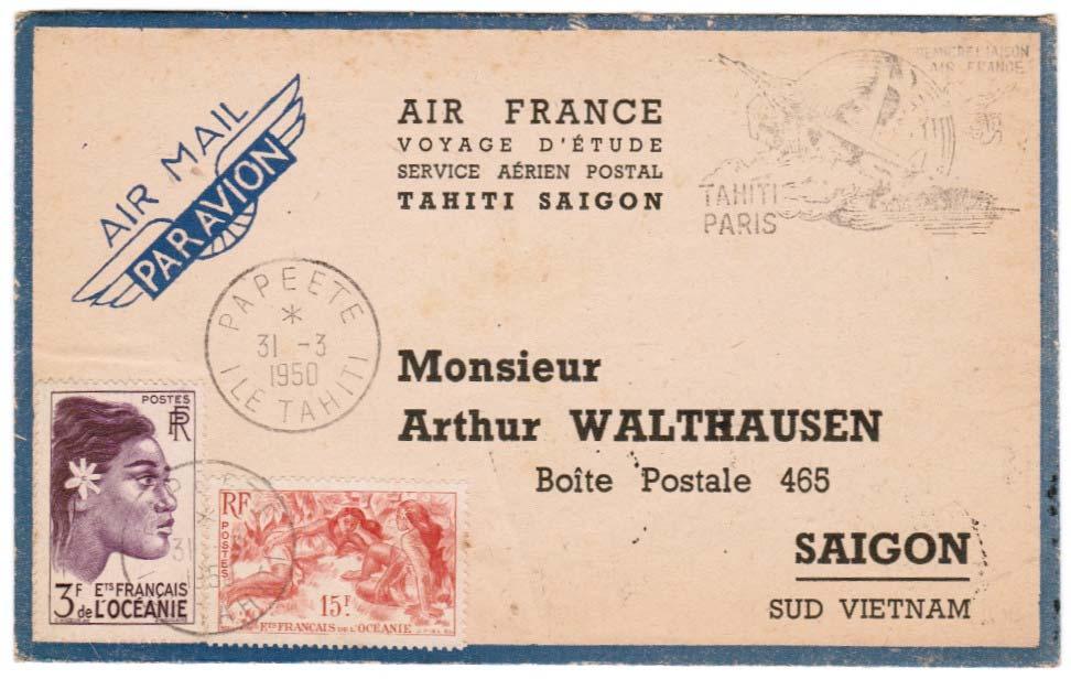 Papeete Saigon Paris 31 March - 7 April 1950 In addition to the cachet, privately printed envelopes commemorated the trial