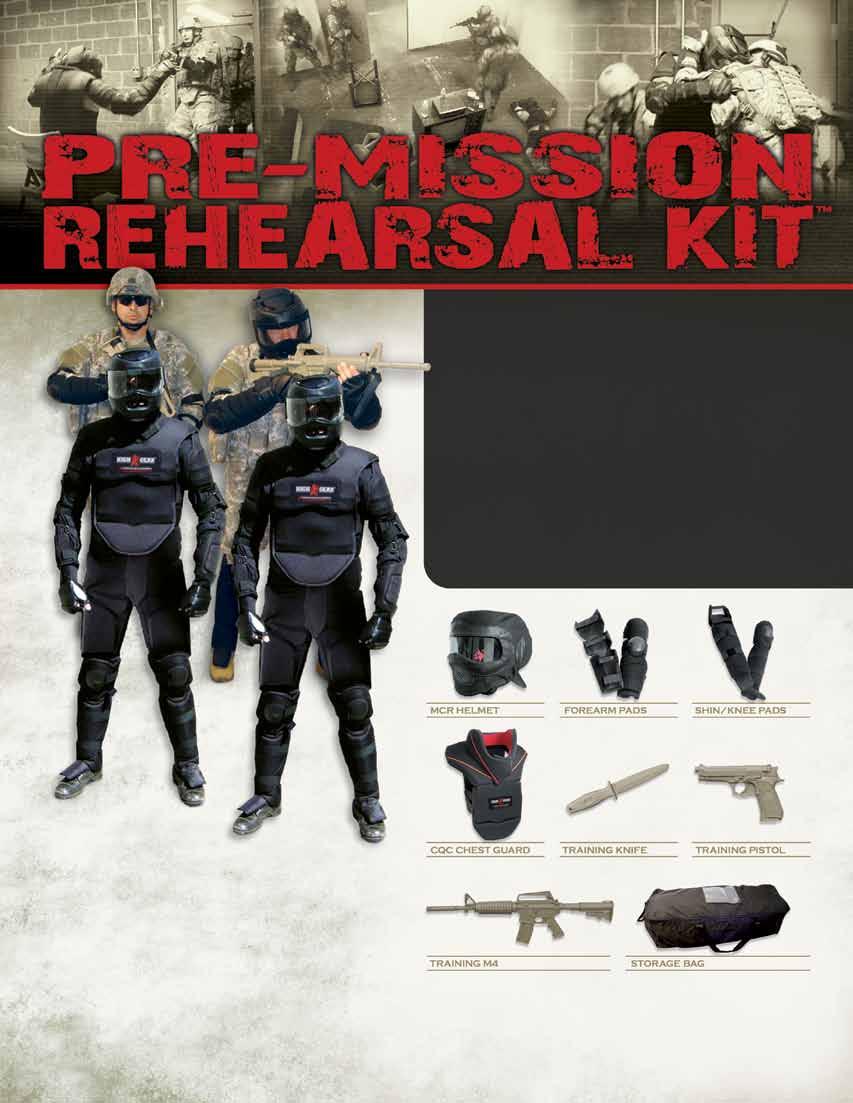 n Conduct quick pre-mission rehearsals in theatre (ECP, VCP, raid team drills, etc) n Boost force readiness during the pre-deployment window and MRX phase when your soldiers are in their final 90-day
