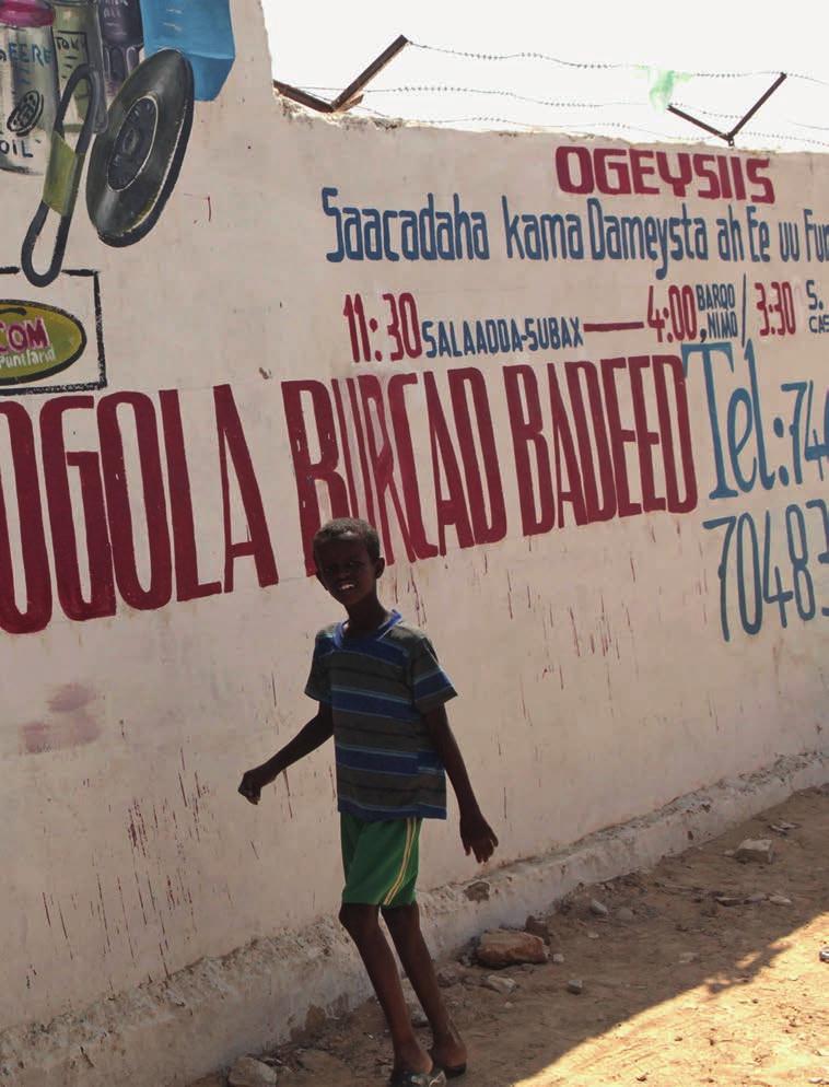 6 A sign painted on a wall in Garowe, capital of Puntland and the home of several prominent and