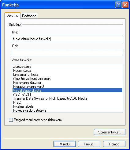 Izbor Visual Basic skripte 6. Kliknite na podstran Podrobno in določite podrobnosti funkcije. Spremenljivka Name na etiketi vsebuje ime in priimek osebe.
