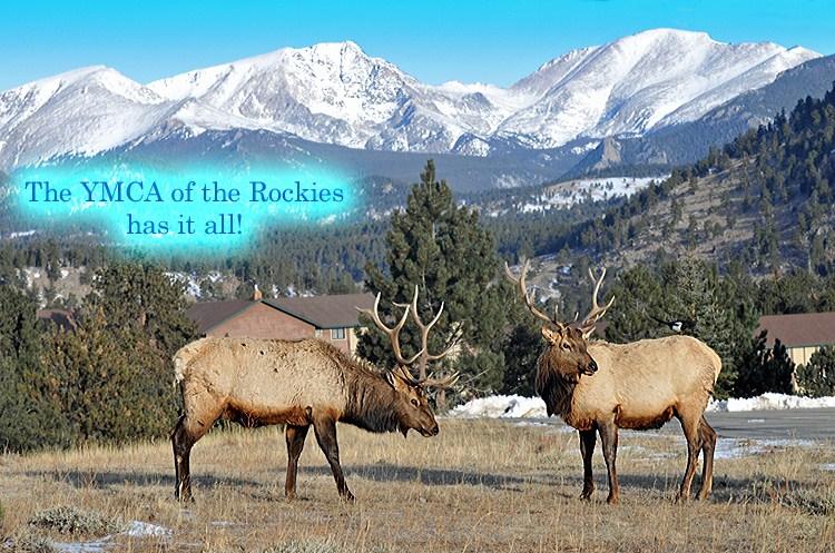 INFORMATION PREPARED ESPECIALLY FOR Teachers for East Africa Alumni -Biennial Reunion YMCA of the Rockies - Estes Park Center Updated 5/11/12 View from Estes Park Center ESTES PARK CENTER - YMCA of