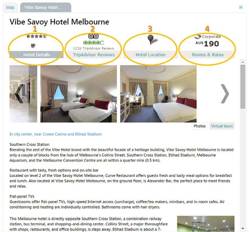 Hotel Infosite Click on the hotel name in the search results to get direct access to detailed information about the hotel 1. Hotel Details provides full hotel description, images and amenities. 2.