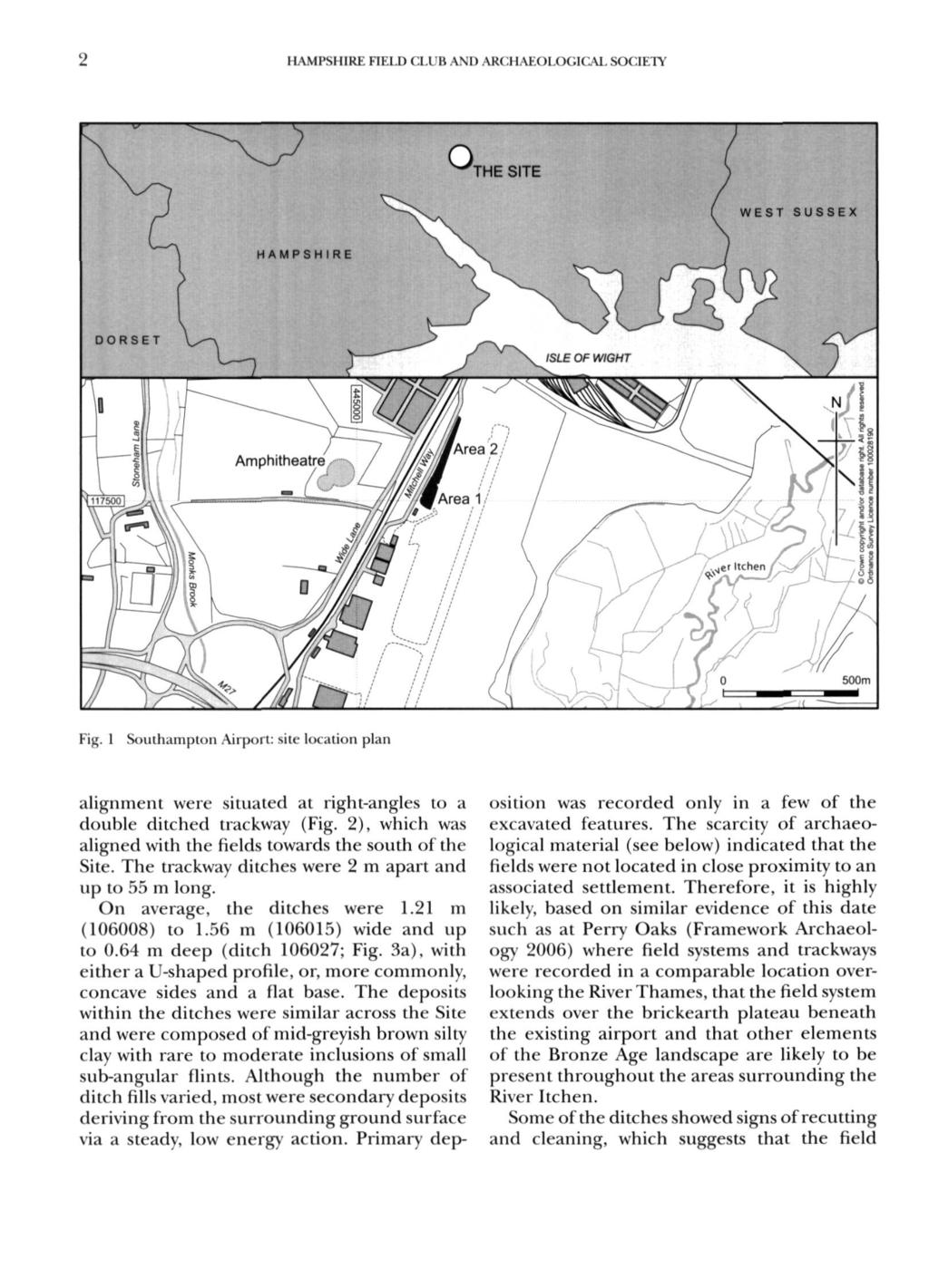 1lAMI'SI IIKE FIKLD CLUB AND ARCHAEOLOGICAL SOCIETY WEST SUSSEX Fig. 1 Southampton Airport: site location plan alignment were situated at right-angles to a double ditched trackway (Fig.
