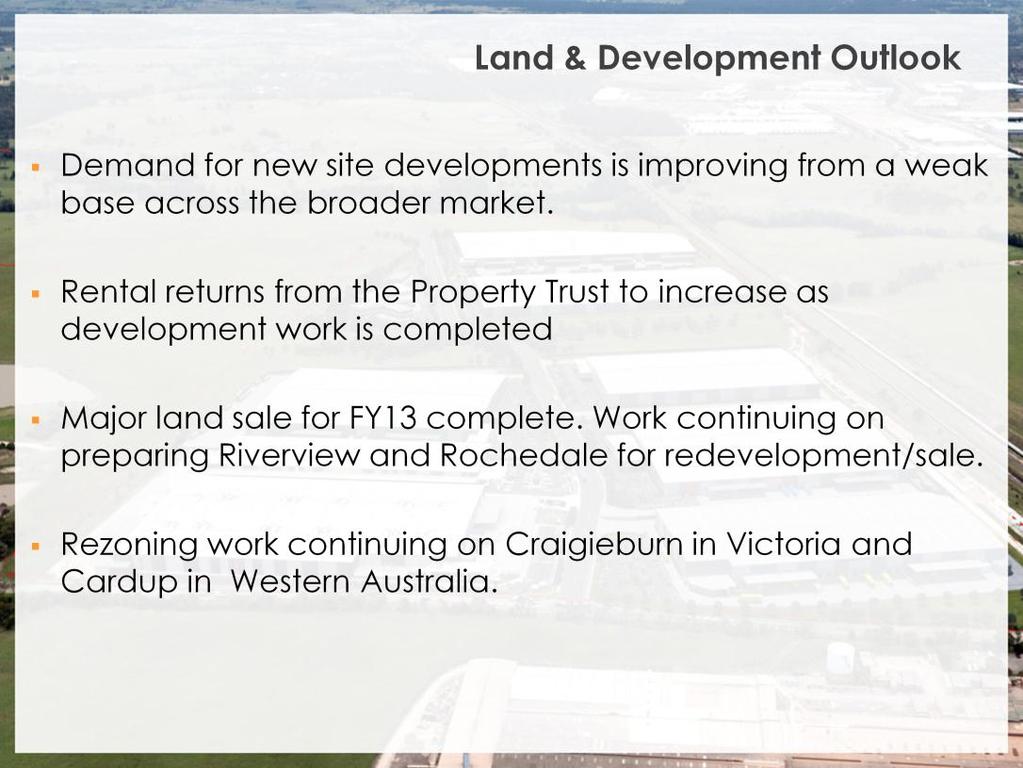 The strategic location of our Property Trust sites, at Eastern Creek in Sydney continues to attract new tenants.