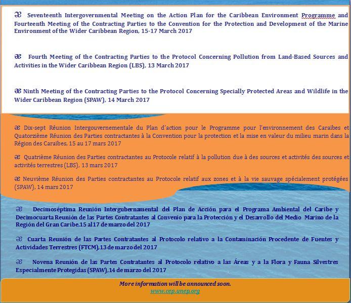 Programmme and Fourteenth Meeting of the Contracting Parties to the Convention for the Protection & Development of the Marine Environment of the Wider Caribbean Region, 15-17 March 2017 *Fourth