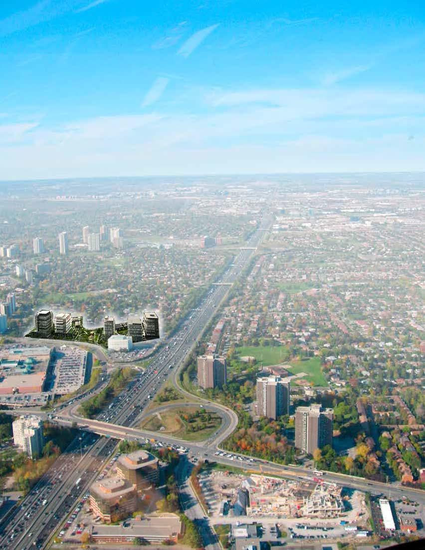 2 PRIME LOCATION CONNECTED TO 401, 404, TTC AND DOWNTOWN FAST FACTS Don Mills/Sheppard is one of only 21 Gateway Hubs in Toronto Area to be focus of Government and City investment to improve transit