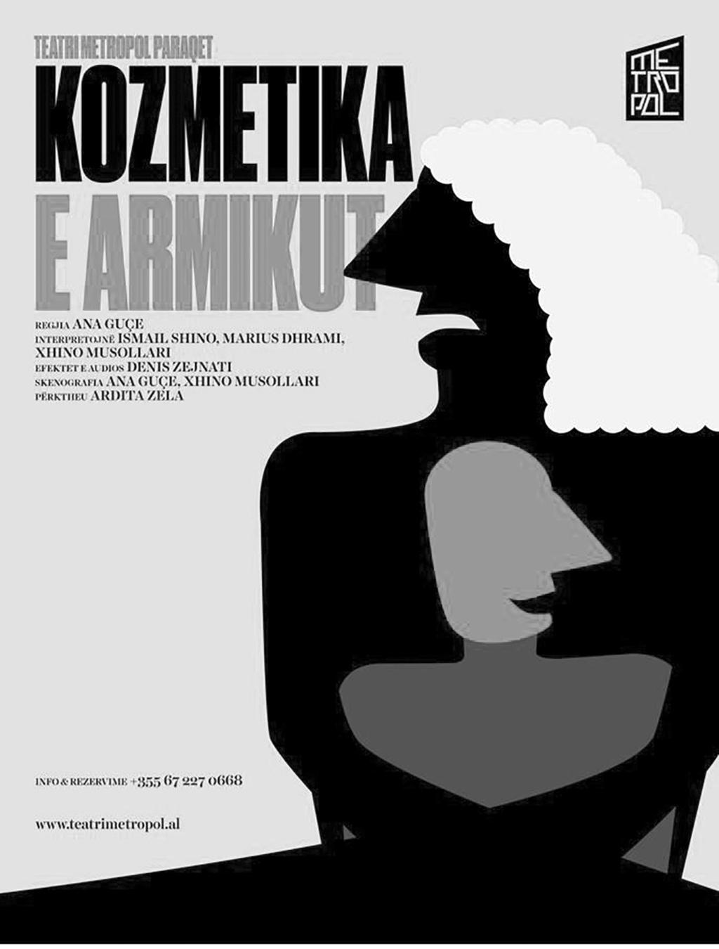 "Kozmetika e armikut" me regji nga Ana Guçe vjen si premierë absolute në sallën "Çehov" të Teatrit Metropol.